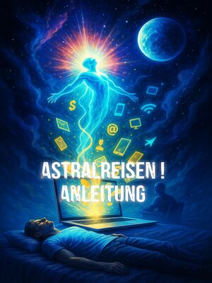 cover image of Astralreisen! anleitung